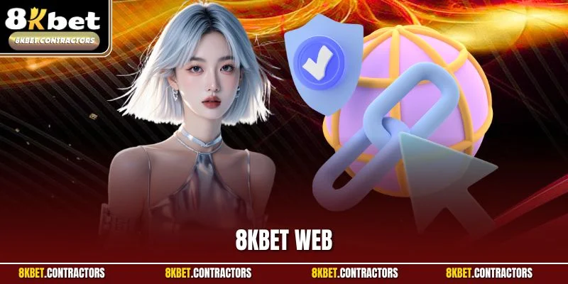 8KBET Web| Giới Thiệu Nền Tảng Cá Cược Uy Tín Nhất 2025