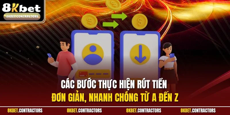 Các bước thực hiện rút tiền đơn giản, nhanh chóng từ A đến Z