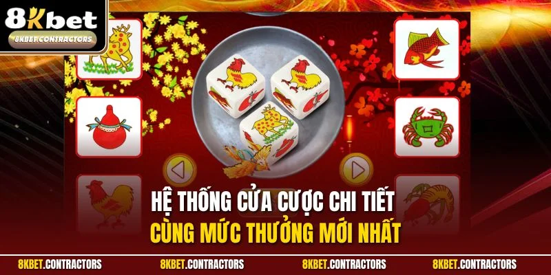 Hệ thống cửa cược chi tiết cùng mức thưởng mới nhất