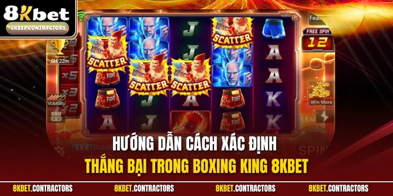 Hướng dẫn cách xác định thắng bại trong Boxing King 8KBET