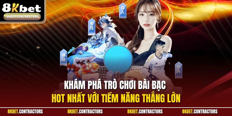 Khám phá ưu thế vượt trội của sảnh casino 8KBET