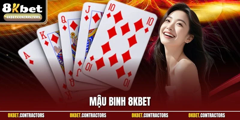 Mậu Binh 8KBET – Chi Tiết Cách Chơi Bài Thắng Lớn 2025