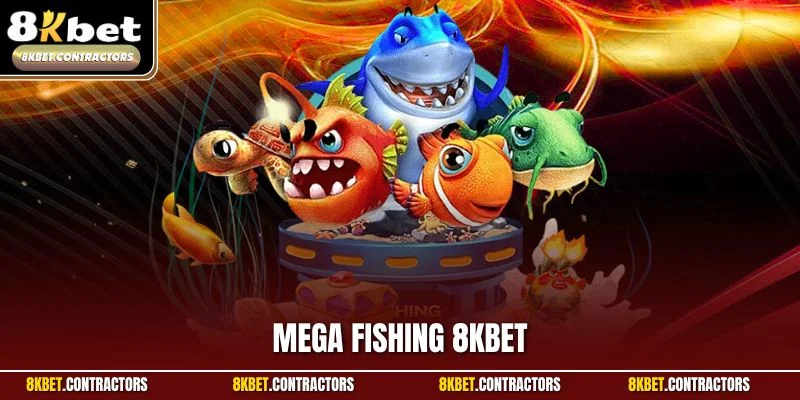 Mega Fishing 8KBET - Săn Cá, Lướt Sóng Và Nhận Quà Lớn
