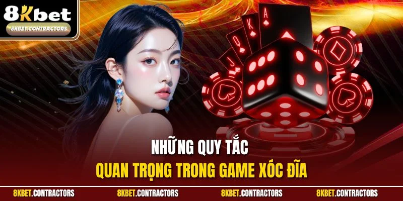 Những quy tắc quan trọng trong game xóc đĩa