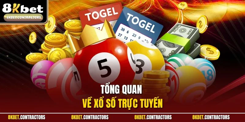 Tổng quan về xổ số trực tuyến